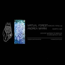 PAYNOMINDTOUS.IT Virtual Forest LIVE + Andrea Marini DJSET @ Progetto Mayhem | 25/02/17
