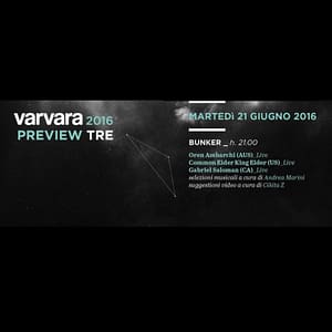 PAYNOMINDTOUS.IT Varvara Festival Preview #2 @Bunker, Turin, 21/06/16
